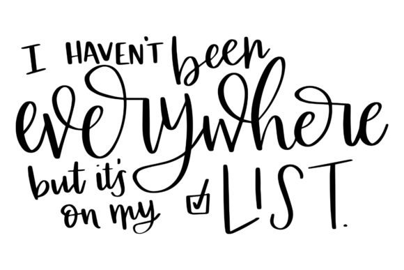 Everywhere on My List, Travel SVG